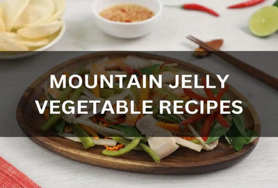 BEST MOUNTAIN JELLY VEGETABLE RECIPES FOR DAILY MEAL