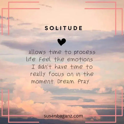 Finding Holistic Health Through Solitude